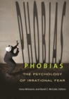 Phobias : The Psychology of Irrational Fear - eBook