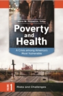 Poverty and Health : A Crisis among America's Most Vulnerable [2 volumes] - eBook