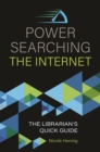 Power Searching the Internet : The Librarian's Quick Guide - eBook
