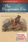 The Progressive Era : A Reference Guide - eBook