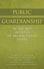 Public Guardianship : In the Best Interests of Incapacitated People? - eBook