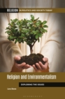 Religion and Environmentalism : Exploring the Issues - eBook