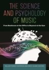 The Science and Psychology of Music : From Beethoven at the Office to Beyonce at the Gym - eBook