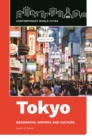 Tokyo : Geography, History, and Culture - eBook