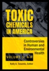 Toxic Chemicals in America : Controversies in Human and Environmental Health [2 volumes] - eBook