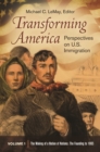 Transforming America : Perspectives on U.S. Immigration [3 volumes] - eBook