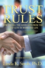 Trust Rules : How to Tell the Good Guys from the Bad Guys in Work and Life - eBook