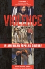 Violence in American Popular Culture : [2 volumes] - eBook