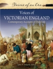 Voices of Victorian England : Contemporary Accounts of Daily Life - eBook