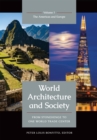 World Architecture and Society : From Stonehenge to One World Trade Center [2 volumes] - eBook