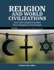 Religion and World Civilizations : How Faith Shaped Societies from Antiquity to the Present [3 volumes] - eBook