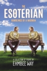 The Esoterian : Ramblings of a Madman - eBook