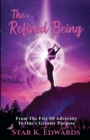 The Refined Being - eBook
