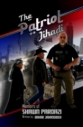 The Patriot Jihadi : A Child Soldier's Transformation to A Patriot Guardian - eBook
