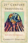 21st Century Individual : Birth of the New Renaissance - eBook