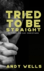 Tried to Be Straight - Options for Gay Christians - eBook