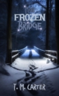 The Frozen Bridge - eBook