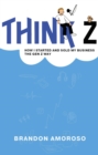 Think Z : How I started and sold my business the Gen Z way - eBook