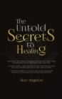 The Untold Secrets to Healing - eBook