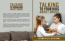 TALKING TO YOUR KIDS ABOUT DRUGS - eBook