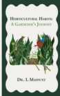 Horticultural Habits : A Gardener's Journey - eBook