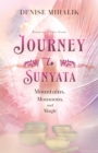 Journey to Sunyata : Mountains, Monsoons, and Magic - eBook