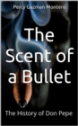The Scent of a Bullet - eBook