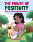 The Power of Positivity : Mariya and Lowkie's Adventure in Spreading Joy - eBook