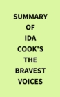 Summary of Ida Cook's The Bravest Voices - eBook