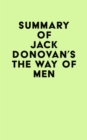 Summary of Jack Donovan's The Way of Men - eBook
