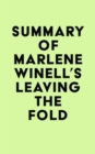Summary of Marlene Winell's Leaving the Fold - eBook