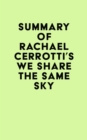 Summary of Rachael Cerrotti's We Share the Same Sky - eBook