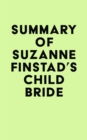 Summary of Suzanne Finstad's Child Bride - eBook