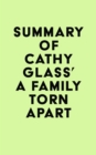 Summary of Cathy Glass's A Family Torn Apart - eBook