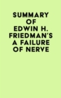 Summary of Edwin H. Friedman's A Failure of Nerve - eBook