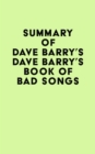 Summary of Dave Barry's Dave Barry's Book of Bad Songs - eBook