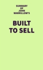 Summary of John Warrillow's Built To Sell - eBook