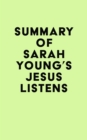 Summary of Sarah Young's Jesus Listens - eBook