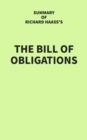 Summary of Richard Haass's The Bill of Obligations - eBook