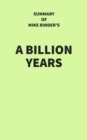Summary of Mike Rinder's A Billion Years - eBook