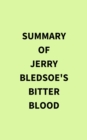 Summary of Jerry Bledsoe's Bitter Blood - eBook