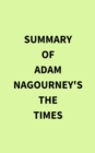 Summary of Adam Nagourney's The Times - eBook