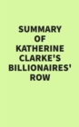 Summary of Katherine Clarke's Billionaires' Row - eBook