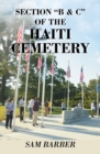 SECTION "B & C" OF THE HAITI CEMETERY - eBook