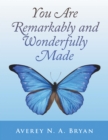 You Are Remarkably and Wonderfully Made - eBook