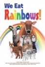 We Eat Rainbows! - eBook