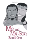Me and My Son Book One - eBook