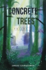 Concrete Through The Trees : Volume II - eBook