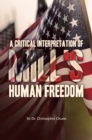 A Critical Interpretation of Mill's Human Freedom - eBook