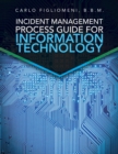 Incident Management  Process Guide For  Information Technology - eBook